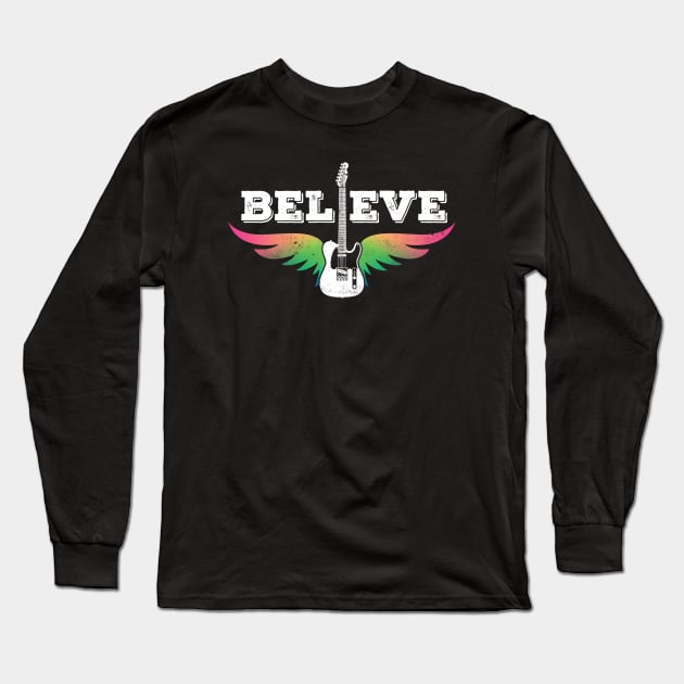 Believe Colorful Guitar Wings T-Style Electric Guitar Long Sleeve T-Shirt by nightsworthy